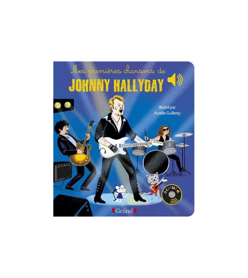 Mes premières chansons de Johnny Hallyday  jouets éveil musical