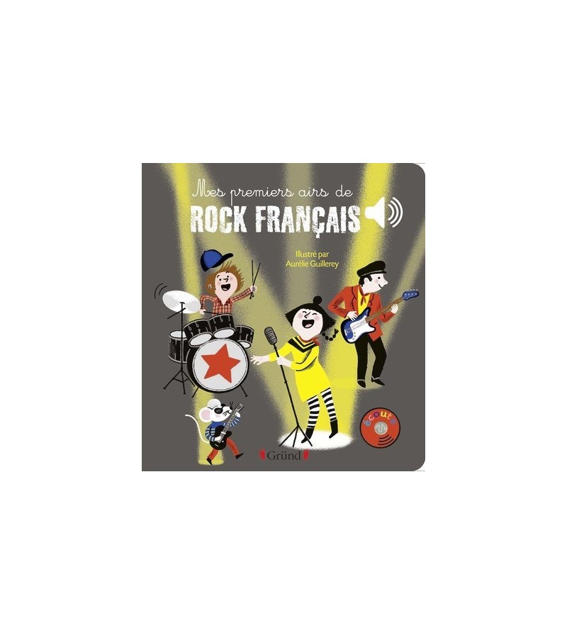 Mes premiers airs de rock français - Livre Sonore - 6 Airs 
