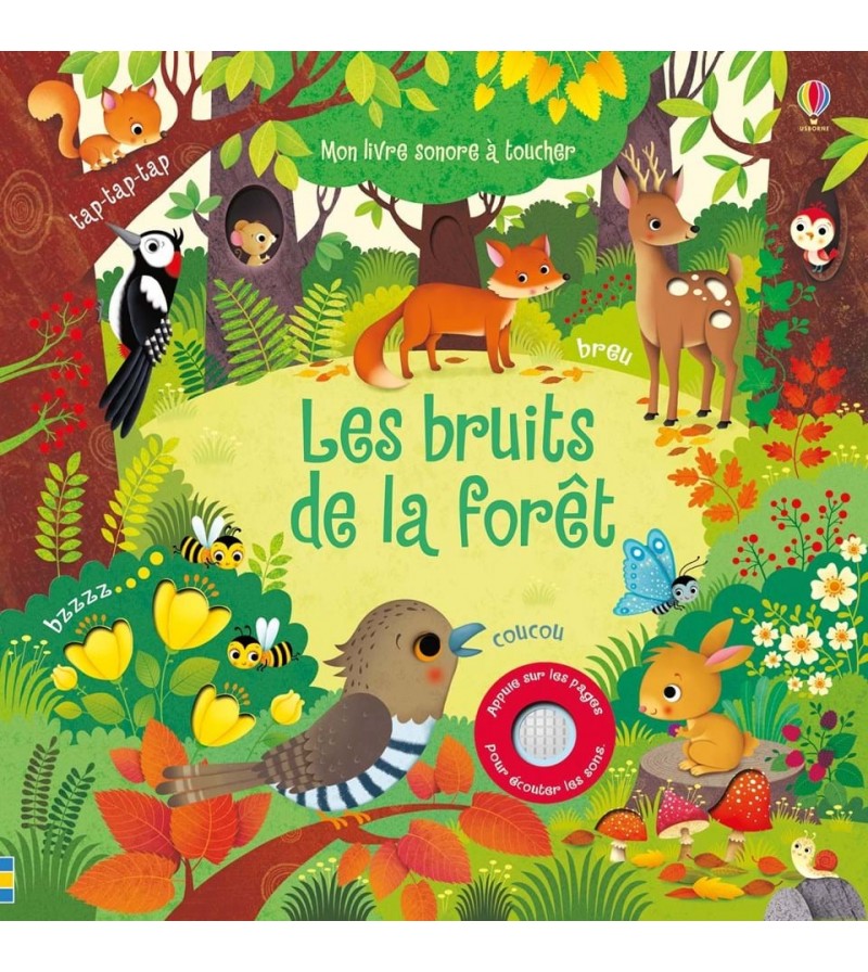 Les bruits de la forêt - Mon livre sonore à toucher  jouets
